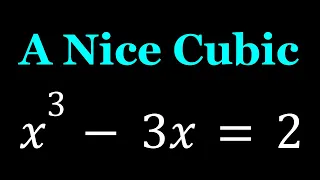 A Nice Cubic | x^3-3x=2