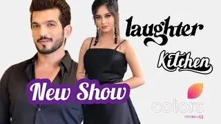 Arjun Bijlani, Jannat Zubair, Karan Kundra, Bharti Singh New Show "Laughter Kitchen" |Colors TV Show