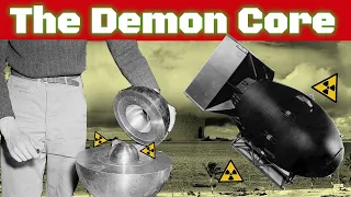 Demon Core: the story of untamed plutonium