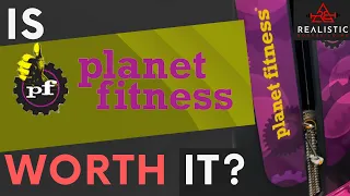 Is Planet Fitness Worth It?