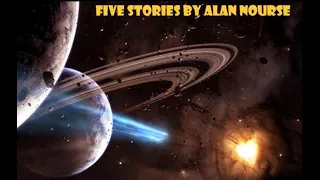 Five Stories by Alan Nourse - Audiobook