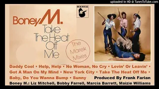 Boney M.: Take The Heat Off Me [The Marek Mixes]