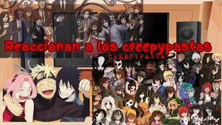 Los amigos de naruto reaccionan a los creepypastas