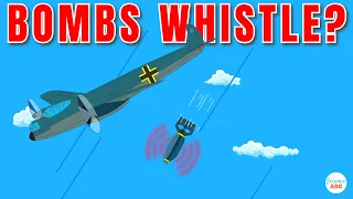 The REAL Reason Why German Bombs Whistled During WW2!