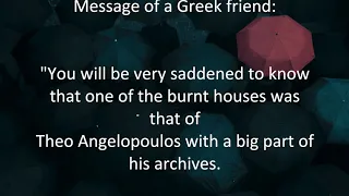 Message of a Greek friend! In memory of Theo Angelopoulos!