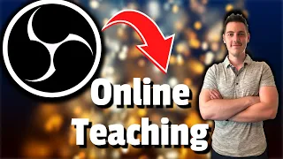 OBS Guide For Online Teaching 2021