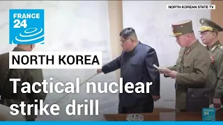 North Korea stages tactical nuclear strike drill to protest allied exercises • FRANCE 24 English