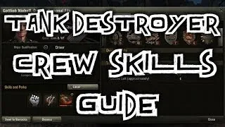 World of Tanks || Tank Destroyers - Crew Skills Guide
