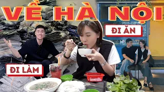 MỖI LẦN VỀ HÀ NỘI LẠI CÓ CẢM GIÁC NÀY, ĂN GÌ LÀM GÌ KHI Ở HÀ NỘI.