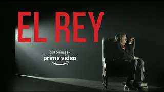 Trailer El Rey. Disponible en Amazon Prime Video