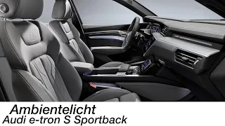 Ambiente-Licht im Audi e-tron S Sportback [4K] - Autophorie Extra