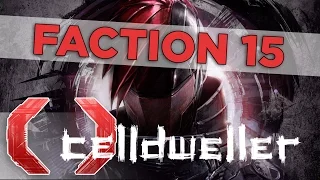 Celldweller - When Your Walls Fall (Faction 15)