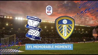 Birmingham v Leeds United nine goal thriller | FULL MATCH!