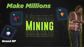 Make Millions From Mining in Grand RP!! Proper Way