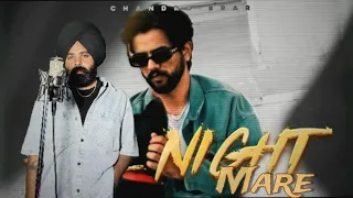 NIGHTMARE (Cover Song) Chandra Brar x MixSingh x Guri Dhaliwal x New Punjabi song 2024