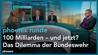 phoenix runde: 100 Milliarden - und jetzt? Das Dilemma der Bundeswehr vom 25.05.22