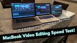 MacBook Speed Test - Video Editing (ft. 2018 i9 MacBook Pro)