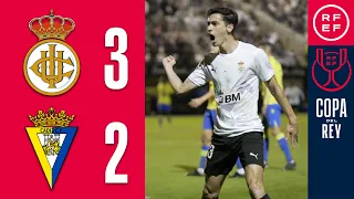 RESUMEN | Real Unión Club 3-2 Cádiz CF | Copa del Rey | Primera Eliminatoria