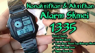 Tutorial Simple Setting Alarm Dan Non aktifkan Alarm Jam Tangan Skmei 1335 Terbaru Di Tahun 2060