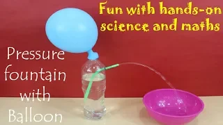 Pressure fountain with balloon - English