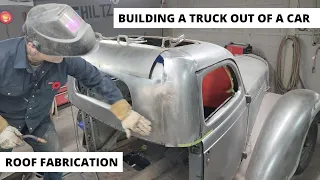 Building a truck out of a 1935 Plymouth Sedan... Roof fabrication 🚨