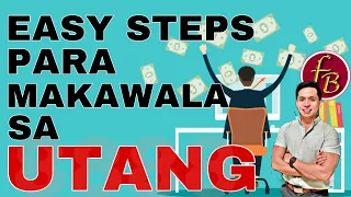 EASY STEPS PARA MAKAWALA SA UTANG | TIPS | UTANG MANAGEMENT | PAANO MAGING UTANG FREE