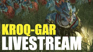 Kroq-Gar Mortal Empires Campaign Livestream