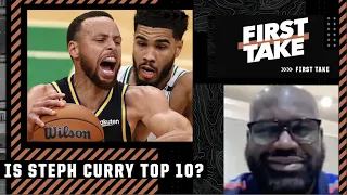 Shaq on Top 10 all time NBA players: Steph Curry is ALREADY in my company! | First Take