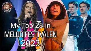 Melodifestivalen 2023 - My Top 28 [with comments]