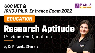 Research Aptitude PYQ's - UGC NET 2022 & IGNOU Ph.D. Entrance Exam | Education | Dr Priyanka Mam