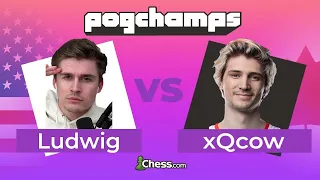 xQc vs Ludwig | Pogchamps Chess Tournament Game 5 (Semifinals) | xQcOW