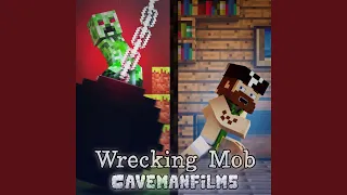 Wrecking Mob