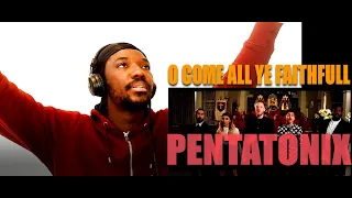 O Come, All Ye Faithful - Pentatonix | REACTION