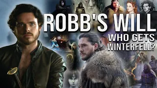 Robb's Will: How Can Jon Snow Take Winterfell?