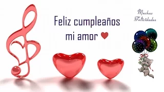 Feliz Cumpleaños Mi Amor - Romántico