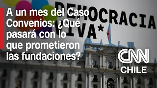 Caso Convenios: Análisis a un mes del escándalo político