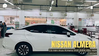 Những thông tin cần thiết khi mua Nissan Almera đầu năm 2024