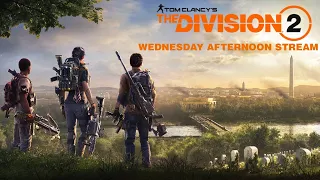 The Division 2 Wednesday Afternoon Stream