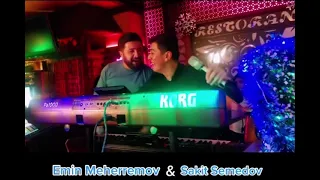 EMIN MEHERREMOV & SAKIT SAMEDOV  QORUSUN QOY BIZI  TANRI 🔥🔥🔥