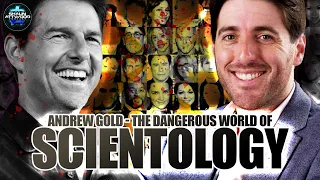 The Dangerous World Of Scientology - Andrew Gold - Ep1 - Tom Cruise - Secrets He Wants Hidden!