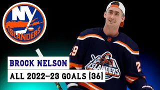 Brock Nelson (#29) All 36 Goals of the 2022-23 NHL Season