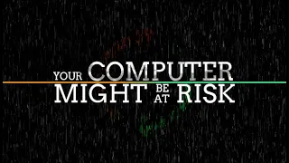 Трейлер игры Your Computer Might Be At Risk!