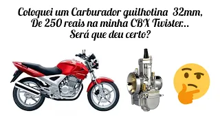 Coloquei um carburador guilhotina Power jet 32mm na minha CBX Twister - Será que deu certo?