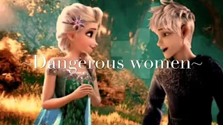 Dangerous Women||13+||Jelsa