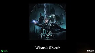 Gothic Storm - Wizards March (Dark Magic)