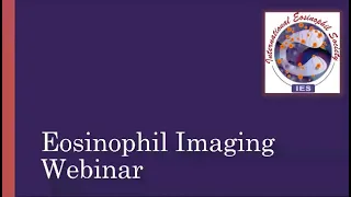 Eosinophil Imaging Webinar - 20 March 2024
