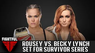 Ronda Rousey vs. Becky Lynch Announced For WWE Survivor Series 2018