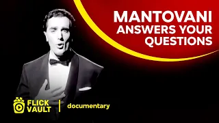 Mantovani Answers your Questions | Full HD Movies For Free | Flick Vault