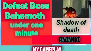 How to defeat Boss Behemoth under one minute in Shadow of death//My gameplay//Rajan Kc