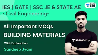 All Important MCQs of Building Materials | GATE | SSC JE | State AE-JE | Sandeep Jyani